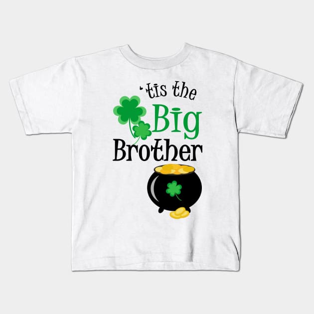 'Tis The Big Brother, St. Patrick's Day Kids T-Shirt by PeppermintClover